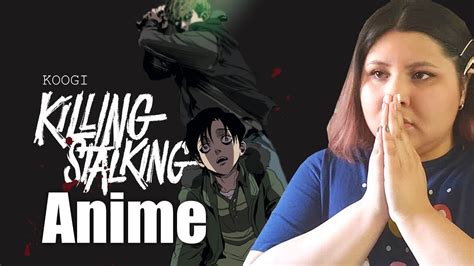 Killing stalking is a south korean manhwa written and illustrated by koogi. KILLING STALKING IS GETTING AN ANIME!? - YouTube