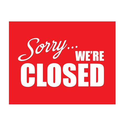 Sorry Were Closed Sign 4 Ft Steel Sign Stand Plum Grove