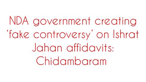 Nda Government Creating Fake Controversy On Ishrat Jahan Affidavits