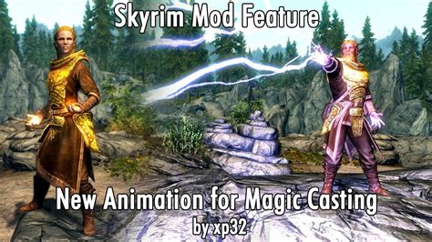 Skyrim Mod Feature New Animation For Magic Casting By Xp32 Youtube