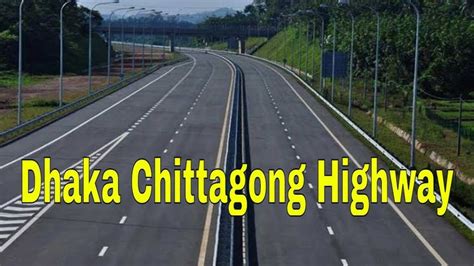 Dhaka Chittagong Highway Chittagong To Dhaka Wayfarer Bd