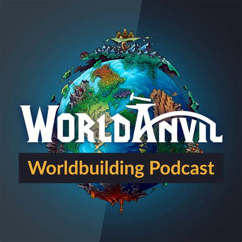 World Anvil Worldbuilding Podcast Podcast On Spotify
