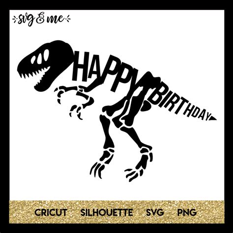 Happy Birthday Dinosaur Party - SVG & Me
