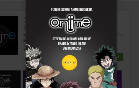 Nonton Anime Sub Indo Dimana 5 Website Nonton Anime Sub Indonesia