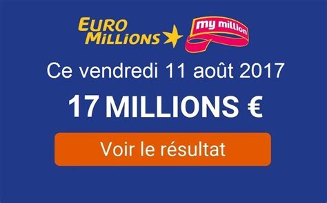 Résultats Euromillions Du Vendredi 27 Mai 2022 - Résultat Euromillions du vendredi 11 août 2017 ⇒ Tirage My Million connu