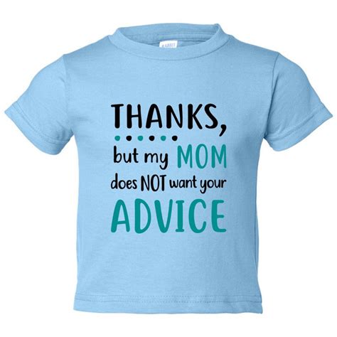 Thanks Buy My Mom Doesnt Want Your Advice Onesie Clothing Etsy