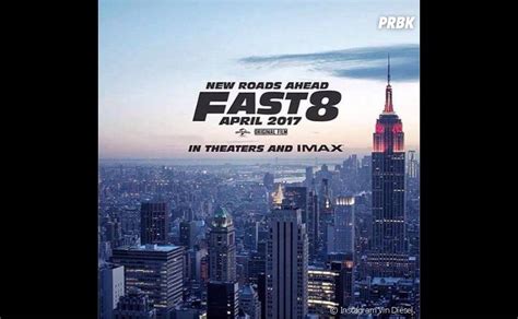 Vin Diesel Dévoile Laffiche De Fast And Furious 8 Purebreak