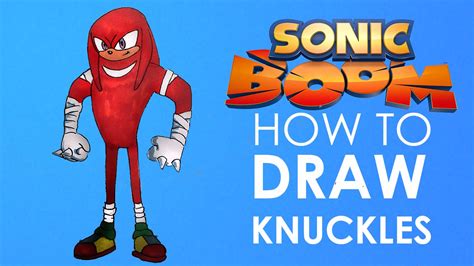 How To Draw Knuckles Sonic Boom Youtube