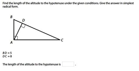 Find The Length Of The Altitude To The Hypotenuse Under The Given