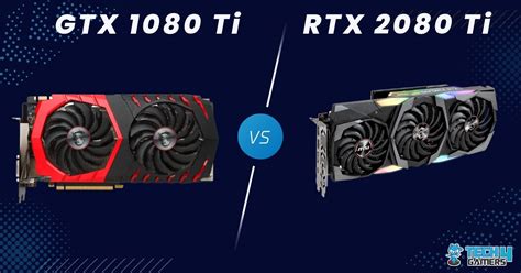 Gtx 1080 Ti Vs Rtx 2080 Ti Difference And Benchmarks Tech4gamers