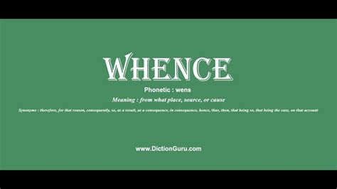 Whence How To Pronounce Whence With Phonetic And Examples Youtube