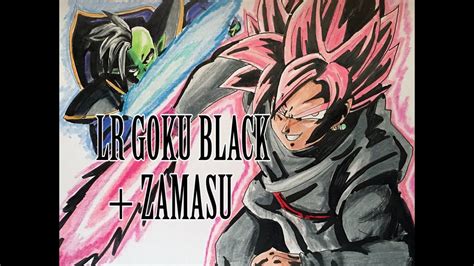 Lr Goku Black And Zamasu Dokkan Battle Speed Drawing Youtube