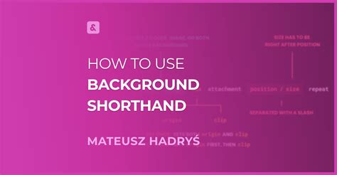 Complete Guide To Using Background Image Css Shorthand In Css