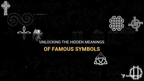 Unlocking The Hidden Meanings Of Famous Symbols ShunSpirit