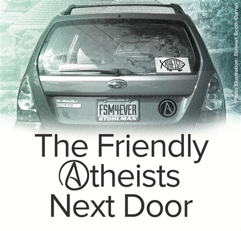 the friendly atheists next door
