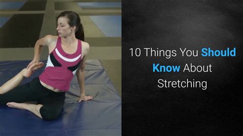 How To Do Stretching 10 Things You Should Know About Stretching