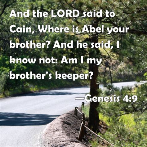 Genesis 49 And The Lord Said To Cain Where Is Abel Your Brother And