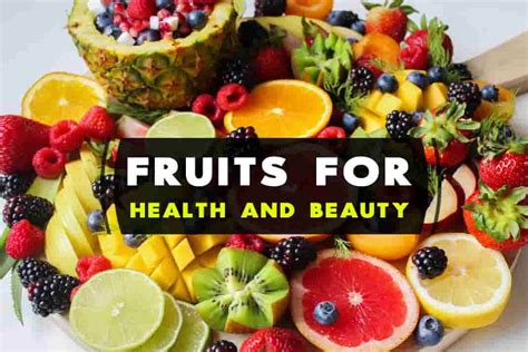 Top Healthiest Fruits For Health And Skin Go Lifestyle Wiki