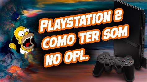 Playstation 2 Como Ter Som No Opl Youtube