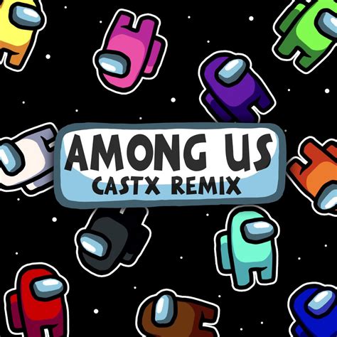 ‎among Us Trap Remix Remix Single De Castx En Apple Music