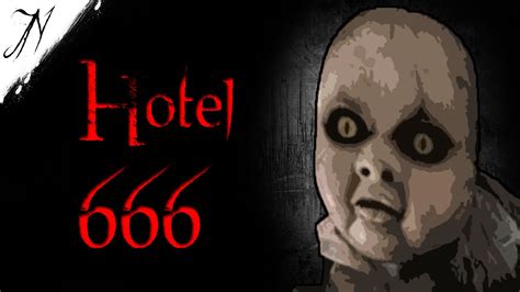Hotel 666 Creepy Pasta Youtube
