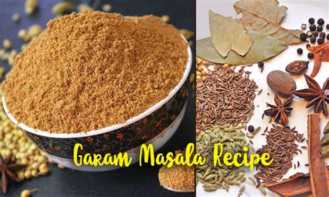 Garam Masala Recipe Indian Spices Hot And Spicy Mixed Powder Being
