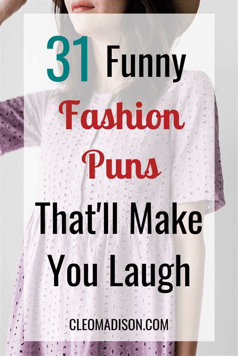 31 Funny Fashion Puns That Will Surely Make You Laugh Cleo Madison