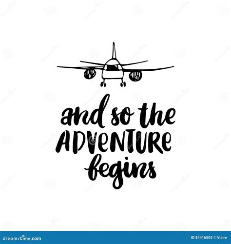 So The Adventure Begins Quote Adventure Quote Life Is For Adventures