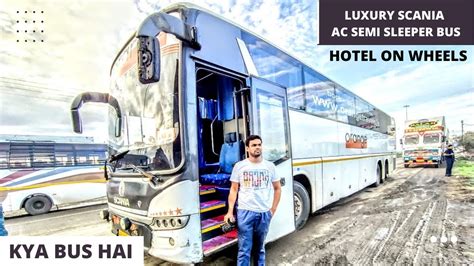 Crore Ki Premium Luxury Scania Multi Axle Ac Semi Sleeper Bus Journey