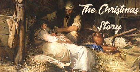the christmas story the birth of jesus christ