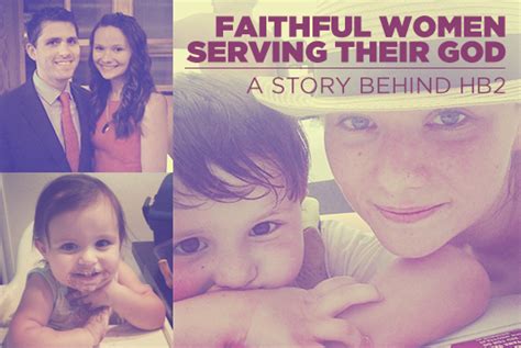 Faithful Women Serving Their God A Story Behind Hb2 True Woman Blog