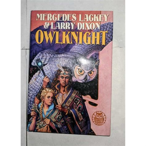 Owlknight By Mercedes Lackey And Larry Dixon Book