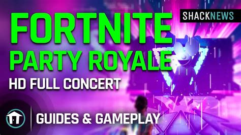 Fortnite Party Royale Full Concert Shacknews