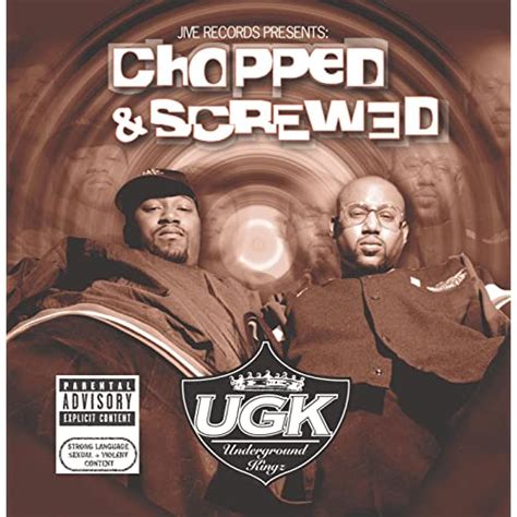Jive Records Presents Ugk Chopped And Screwed Explicit Von Ugk