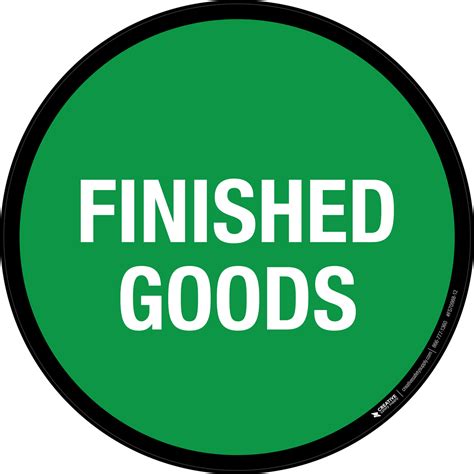 Finished Goods Green Floor Sign 5s Today