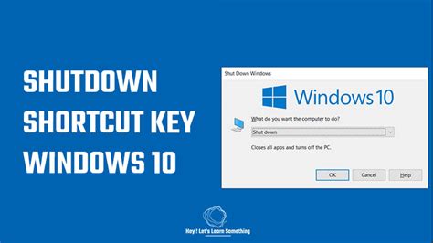 shutdown shortcut with and without using keyboard windows 10
