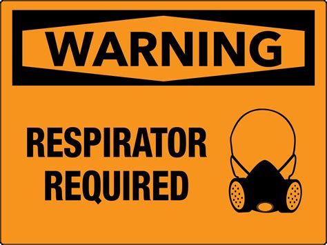 Warning Respirator Required Wall Sign