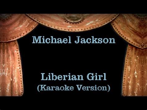Michael Jackson Liberian Girl Lyrics Karaoke Version Youtube