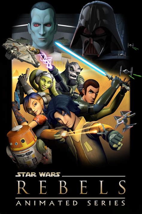 Star Wars Rebels Tv Series 2014 2018 Posters — The Movie Database