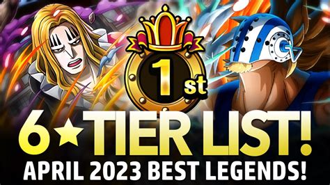 6 Tier List Best Legends April 2023 One Piece Treasure Cruise