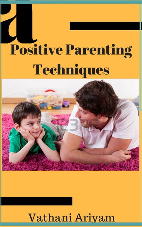 Positive Parenting Techniques Sat Business Academy