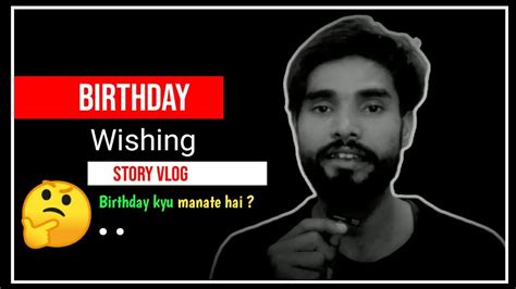 Birthday Wishing Story Birthday Vlog Birthday Wishing Editing