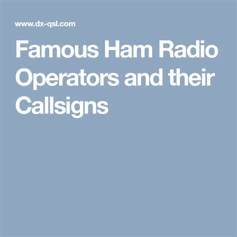 Famous Ham Radio Operators And Their Callsigns Ham Radio Operator Radio Operator Ham Radio