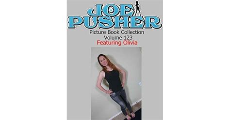 Joe Pusher Picture Book Volume 123 Featuring Olivia By Joe Pusher