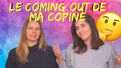 Ma Copine Na Pas Fait Son Coming Out Youtube