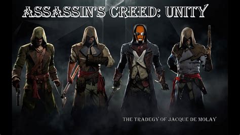 Let S Play Assassin S Creed Unity Tragedy Of Jacque De Molay Seq