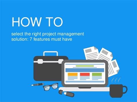 How To Select The Right Project Management Solution