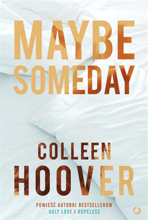 Maybe Someday Colleen Hoover Książka