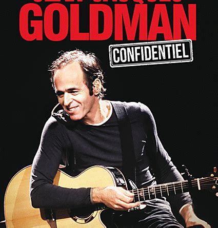 Maybe you would like to learn more about one of these? Jean-Jacques Goldman Confidentiel - Grand Sud Mag