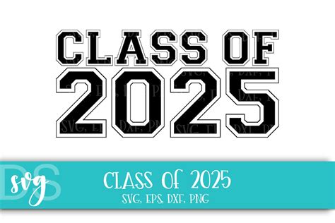 Class Of 2025 Svg Printable Clipart Graduation Cut File Scrapbooking